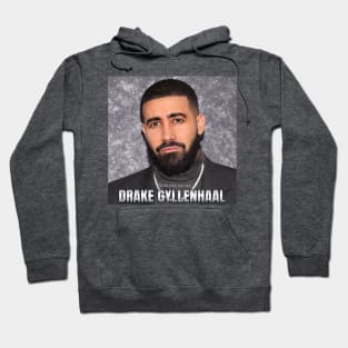 Drake Gyllenhaal Hoodie